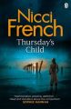 Thursday's Children: A Frieda Klein Novel: Book by Nicci French