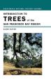 Introduction to Trees of the San Francisco Bay Region: Book by Glenn Keator