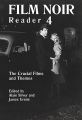 Film Noir Reader 4: The Crucial Films and Themes: Bk. 4