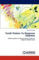 Tooth Pattern To Diagnose Diabetes: Book by Rajarshi G.Niyogi