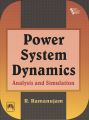 POWER SYSTEM DYNAMICS : ANALYSIS AND SIMULATION: Book by RAMANUJAM R.