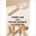 Crime Law and Police Science: Book by James Vadackumchery