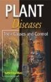 Plant Diseases: Their Causes and Control: Book by Chowdhury, Sudhir