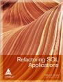 Refactoring SQL Applications: Book by Faroult