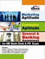 Marketing Aptitude / Computer Aptitude / General & Banking Awareness for SBI Bank Clerk & PO Exams (English) 1st Edition           (Paperback): Book by Disha Experts