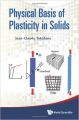 Physical Basis of Plasticity in Solids (English) (Hardcover): Book by Jean-Claude Toledano