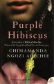 Purple Hibiscus (English) (Paperback): Book by Chimamanda Ngozi Adichie