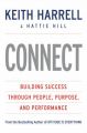 Connect: Building Success Through People, Purpose and Performance: Book by Keith Harrell