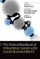 The Oxford Handbook of Strategic Sales and Sales Management: Book by David Craven , Kenneth Le Meunier-FitzHugh , Nigel F. Piercy