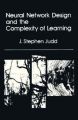 Neural Network Design and the Complexity of Learning (English) (Paperback): Book by J. Stephen Judd