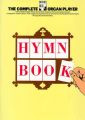 The Complete Organ Player: Hymn Book: Book by Kenneth Baker, S.J