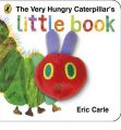 The Very Hungry Caterpillars Little Book: Book by Eric Carle