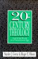 20th-Century Theology: Book by Stanley J. Grenz