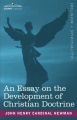 An Essay on the Development of Christian Doctrine: Book by Cardinal John Henry Newman