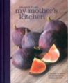 RECIPES FROM MY MOTHERS KITCHEN (RECIPES FROM MY MOTHERS KITCHEN): Book by Hard Bound