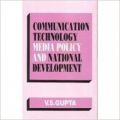Communication Technology, Media Policy and National Development: Book by  
