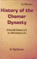 History of Chamar Dynasty (2 Vols.Set): Book by Raj Kumar