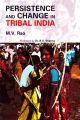 Persistence and Change in Tribal India: Book by  M.V. Rao