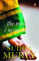 The Mother I Never Knew (English) (Paperback): Book by Sudha Murty