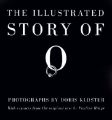 The Illustrated Story of O: Book by Pauline Reage