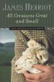 All Creatures Great and Small: Book by James Herriot
