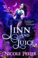 Jinn and Juice: Book by Nicole Peeler