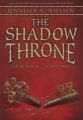 The Shadow Throne: Book by Jennifer A Nielsen