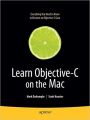 Learn Objective-C on the Mac (English) 1st ed. 2009. Corr. 3rd printing Edition (Paperback): Book by Mark Dalrymple Scott Knaster