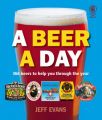 A Beer a Day: 366 Beers to Help You Through the Year: Book by Jeff Evans