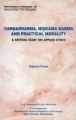 Varnadharma, Niskama Karma and Practical Morality: Critical Essay on Applied Ethics: Book by Rajendra Prasad