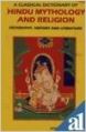 CLASSICAL DICTIONARY OF HINDU MYTHOLOGY AND RELIGION (English) (Paperback): Book by JOHN DOWSON