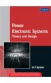 Power Electronic Systems: Theory and Design