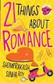 21 THINGS ABOUT ROMANCE: Book by ROY  SHOMPRAKASH