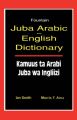 Juba Arabic English Dictionary: Kamuus ta Arabi Juba wa Ingliizi: Book by Ian Smith