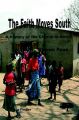 The Faith Moves South: A History of the Church in Africa: Book by Steven Paas