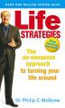 Life Strategies: Book by Philip Mcgraw