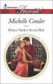 Prince Nadir's Secret Heir: Book by Michelle Conder