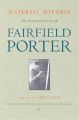 Material Witness: The Selected Letters of Fairfield Porter: Book by Fairfield Porter