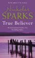 True Believer (English) (Paperback): Book by Nicholas Sparks