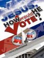 Jesus, How Would He Vote?: Book by Verlane Townsend