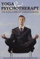 Yoga and Psychotherapy: The Evolution of Consciousness: Book by Swami Rama , etc.