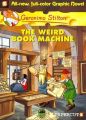 Geronimo Stilton#09 The Weird Book Machine (Graphic): Book by Geronimo Stilton