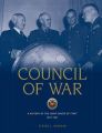 Council of War: A History of the Joint Chiefs of Staff, 1942-1991: Book by Steven L. Rearden