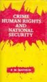 Crime Human Rights And National Security: Book by K.M. Mathur