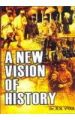 A New Vision Of History English(PB): Book by R N Vyas