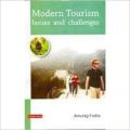 Modern tourism issues and challenges 01 Edition (Hardcover): Book by Anurag Fadia