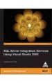 SQL SERVER INTEGRATION SERVICES USING VISUAL STUDIO 2005 A BEGINNERS GUIDE 0th Edition 0th Edition: Book by Jayaram Krishnaswamy