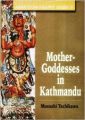 Mother goddesses in kathmandu (Hardcover): Book by Musashi Tachikawa