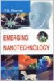 Emerging Nanotechnology (English): Book by P. K. Sharma