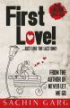 It's First Love!...Just Like The Last One! (English) (Paperback): Book by Sachin Garg